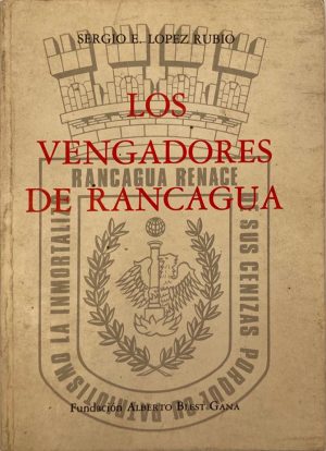 Los vengadores de Rancagua (1987)